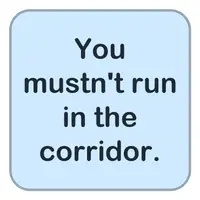 Picture for You must not run in the corridor. (Koridorda koşmamalısın.)