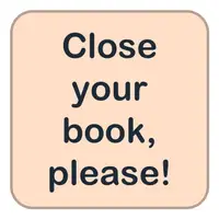 Picture for Close your book, please! (Kitabını kapat, lütfen!)