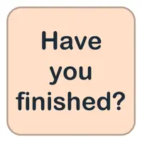 Picture for Have you finished? (Bitirdin mi?)