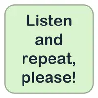 Picture for Listen and repeat, please! (Dinle ve tekrar et, lütfen!)