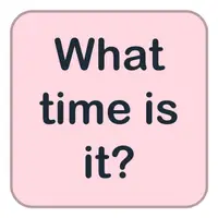 Picture for What time is it? (Saat kaç?)