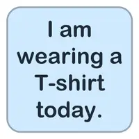 Picture for I am wearing a T-shirt today. (Bugün tişört giyiyorum.)