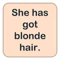 Picture for She has got blonde hair. (Sarı saçları var.)