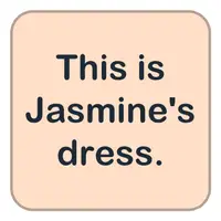 Picture for This is Jasmine's dress. (Bu Jasmine'in elbisesi.)