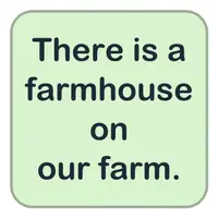 Picture for There is a farmhouse on our farm. (Çiftliğimizde bir çiftlik evi var.)
