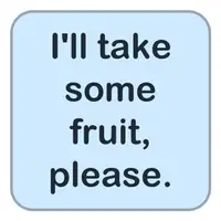 Picture for I will take some fruit, please. (Biraz meyve alayım, lütfen.)