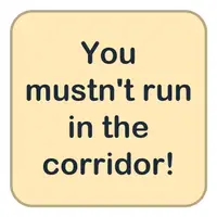 You mustn't run in the corridor! (Koridorda koşmamalısın!) görseli