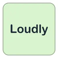 Loudly (Yüksek sesle) görseli