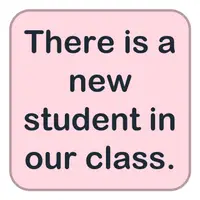 There is a new student in our class. (Sınıfımızda yeni bir öğrenci var.) görseli