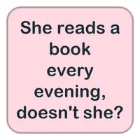 She reads a book every evening, doesn't she? (O her akşam kitap okur, değil mi?) görseli