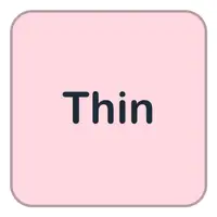 Thin (İnce, zayıf) görseli