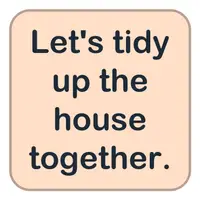 Picture for Let's tidy up the house together. (Evi birlikte toplayalım.)