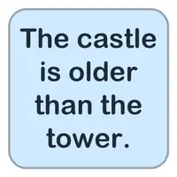 Picture for The castle is older than the tower. (Kale kuleden daha eski.)