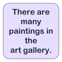 Picture for There are many paintings in the art gallery. (Sanat galerisinde birçok tablo var.)
