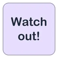 Picture for Watch out (Dikkat etmek)