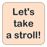 Let's take a stroll! (Yürüyüş yapalım!) görseli