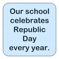 Our school celebrates Republic Day every year. (Okulumuz her yıl Cumhuriyet Bayramı'nı kutlar.) görseli