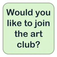 Would you like to join the art club? (Sanat kulübüne katılmak ister misin?) görseli