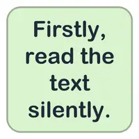Firstly, read the text silently. (İlk olarak metni sessizce okuyun.) görseli