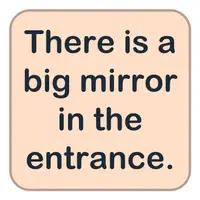Picture for There is a big mirror in the entrance. (Girişte büyük bir ayna var.)