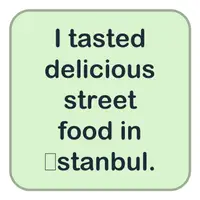 Picture for I tasted delicious street food in İstanbul. (İstanbul'da lezzetli sokak yemeği tattım.)