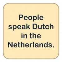 Picture for People speak Dutch in the Netherlands. (Hollanda'da insanlar Hollandaca konuşur.)