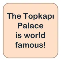 Picture for The Topkapı Palace is world famous! (Topkapı Sarayı dünyaca ünlü!)