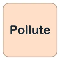 Picture for Pollute (Kirletmek)