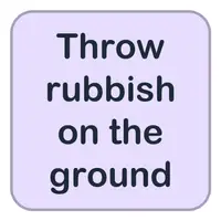 Picture for Throw rubbish on the ground (Çöpleri yere atmak)