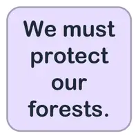 Picture for We must protect our forests. (Ormanlarımızı korumalıyız.)